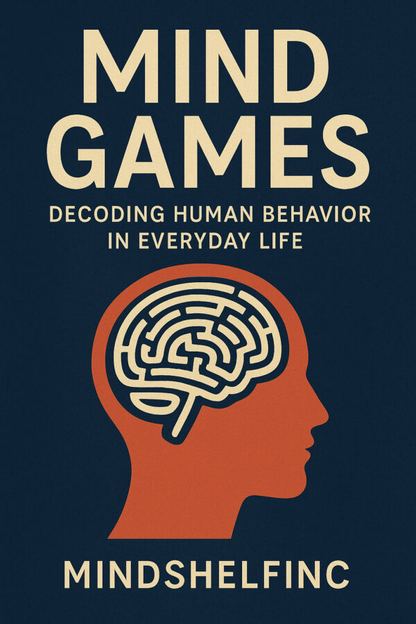 mind games: decoding human behavior in everyday life